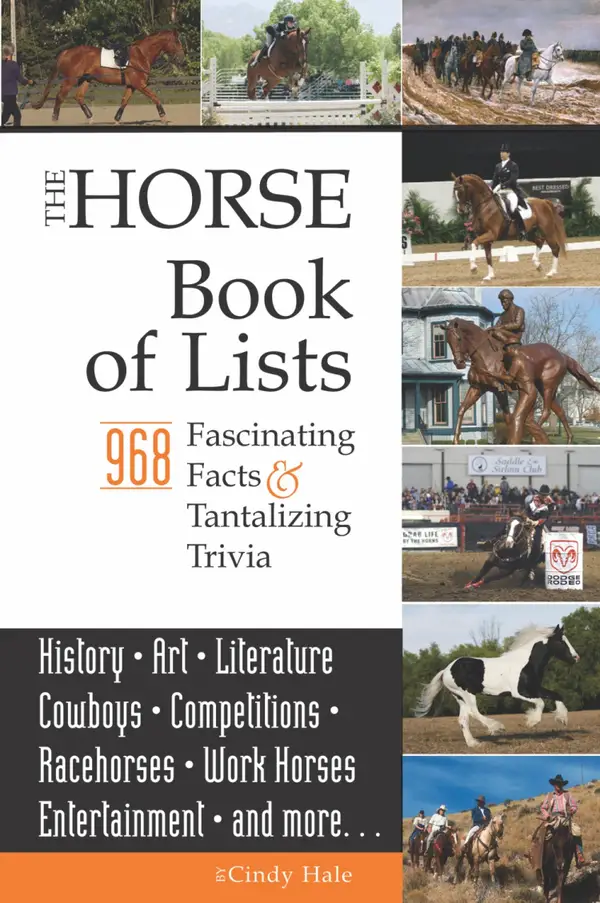 The Horse Book of Lists : 968 Fascinating Facts & Tantalizing Trivia