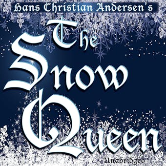 The Snow Queen: An Adventure in Seven Stories - undefined