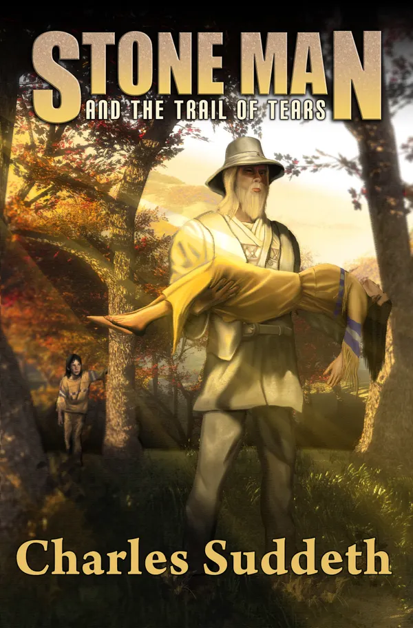 Stone Man : And the Trail of Tears