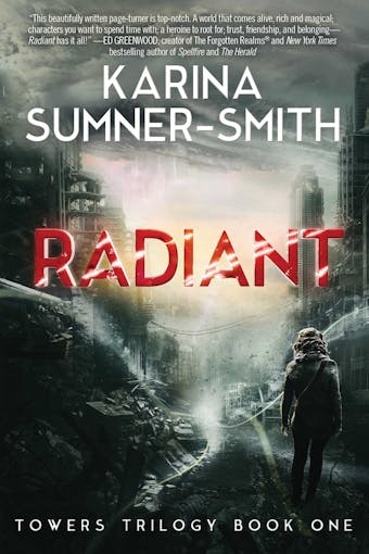 Radiant: Towers Trilogy Book One - undefined