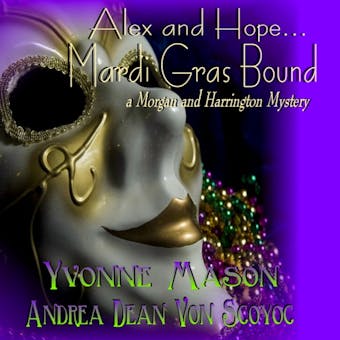 Mardi Gras Bound: When Fates Collide - A Morgan and Harrington Mystery - undefined
