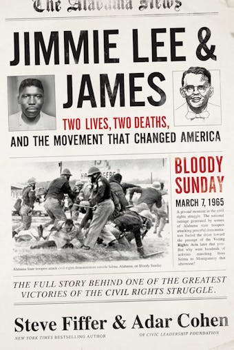Jimmie Lee & James: Two Lives, Two Deaths, and the Movement that Changed America
