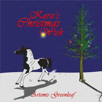 Kara's Christmas Wish - Artemis Greenleaf