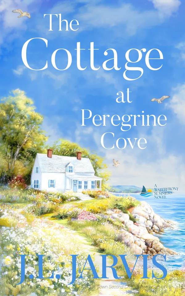 The Cottage at Peregrine Cove : A Sweet Second Chance Romance