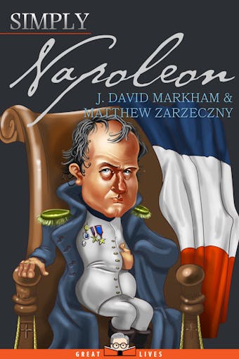 Simply Napoleon - Matthew Zarzeczny, J. David Markham