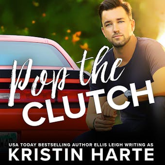 Pop The Clutch: A Second Gear Romance - undefined