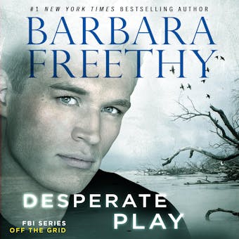 Desperate Play - Barbara Freethy