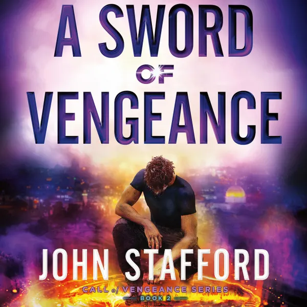 A Sword of Vengeance : Call of Vengeance Series: Book 2