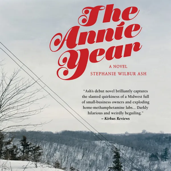 The Annie Year: A Novel