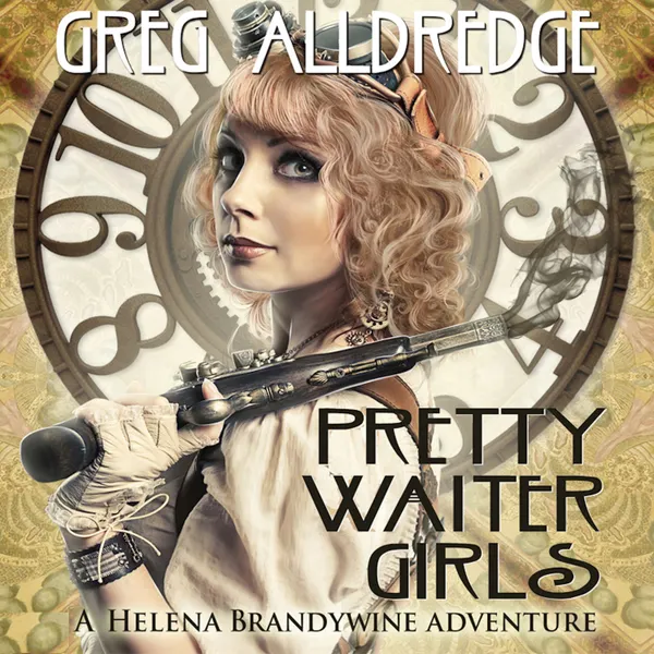 Pretty Waiter Girls: A Helena Brandywine Adventure