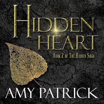 Hidden Heart- Book 2 of the Hidden Saga - undefined