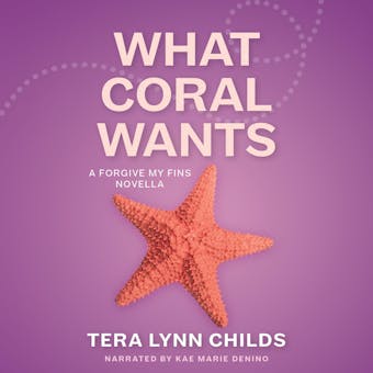 What Coral Wants - undefined