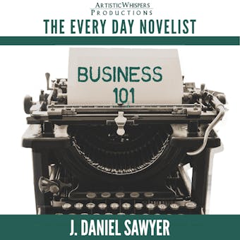 Business 101 - J. Daniel Sawyer