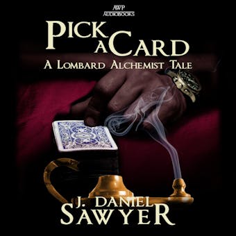 Pick a Card - J. Daniel Sawyer