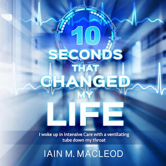10 Seconds That Changed My Life - undefined