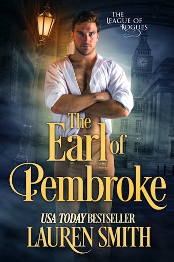 The Earl of Pembroke: A League of Rogue’s novel - Lauren Smith