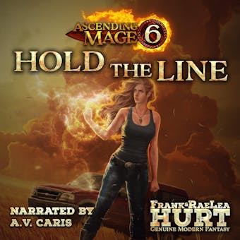 Ascending Mage 6 Hold The Line: A Modern Fantasy Thriller - undefined