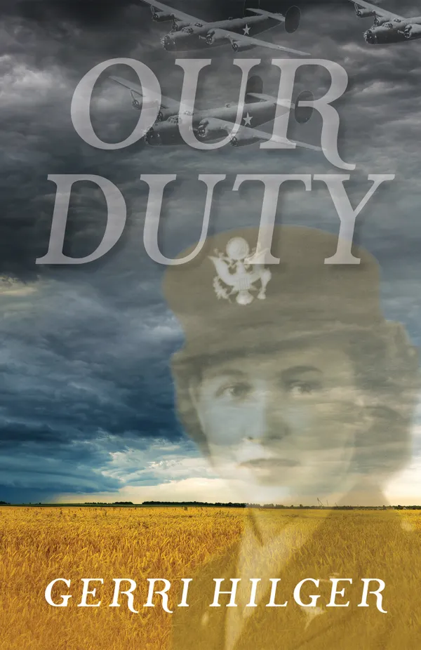 Our Duty : A Novel about World War 2