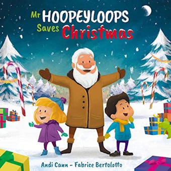 Mr. Hoopeyloops Saves Christmas - Andi Cann