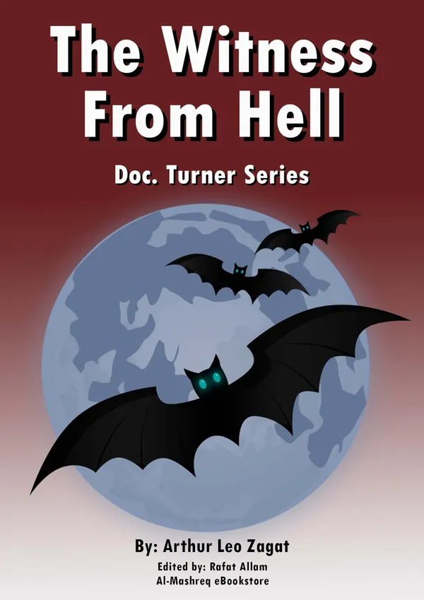 The Witness From Hell : Doc. Turner Series