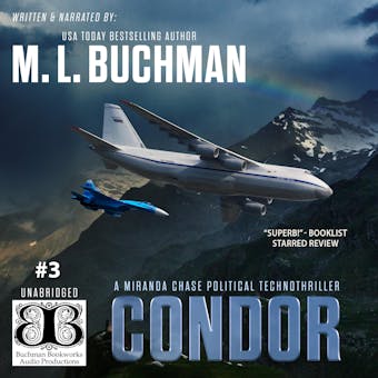 Condor: a political technothriller - M. L. Buchman