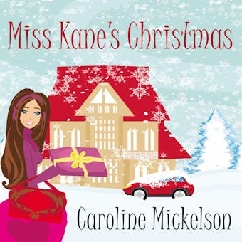 Miss Kane's Christmas - undefined