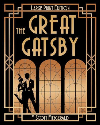 The Great Gatsby (LARGE PRINT) - F. Scott Fitzgerald