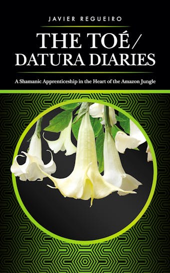 The Toé / Datura Diaries - Javier Regueiro