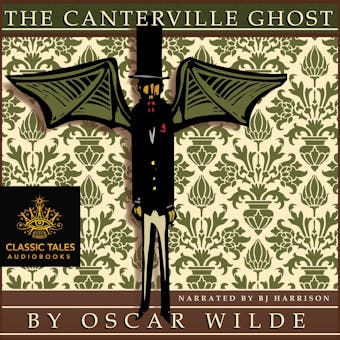 The Canterville Ghost: Classic Tales Edition - Oscar Wilde