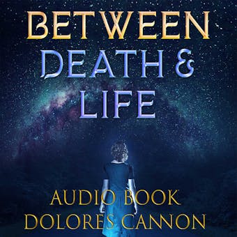 Between Death & Life: Conversations with a Spirit - undefined