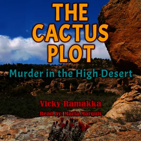 The Cactus Plot : Murder in the High Desert