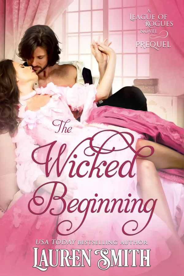The Wicked Beginning: A League of Rogues Prequel