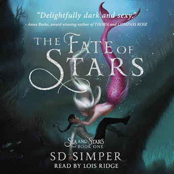 The Fate of Stars: A Fantasy Lesbian Romance - S D Simper