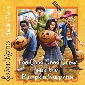 The Good Deed Crew and the Pumpkin Surprise - undefined