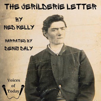 The Jerilderie Letter - Ned Kelly