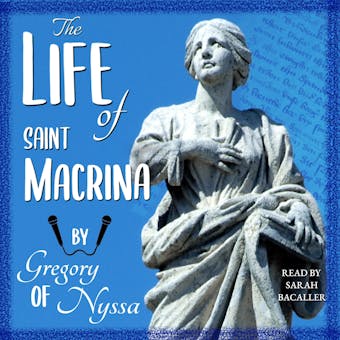 The Life of Saint Macrina - undefined