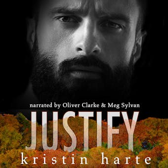 Justify: A Good Men Doing Bad Things Novel - Kristin Harte