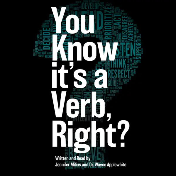 You Know It's a Verb, Right?