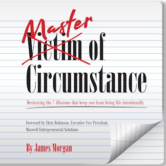 Master of Circumstance - James Morgan
