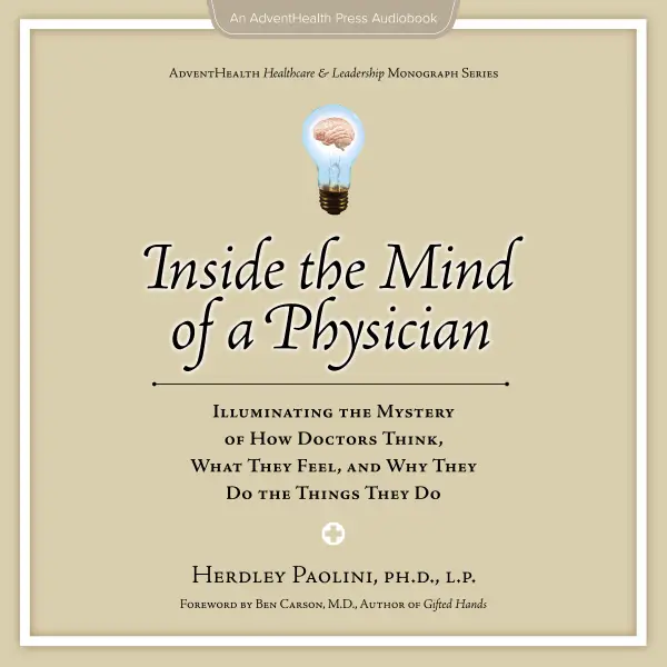Inside the Mind of a Physician
