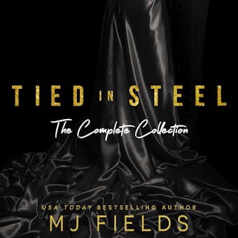 The Tied In Steel Boxed Set: The Complete Collection - undefined