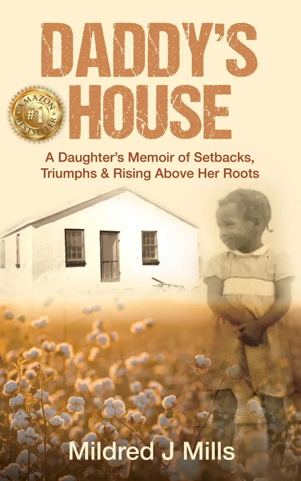 Daddy’s House : A Daughter’s Memoir of Setbacks, Triumphs & Rising Above Her Roots