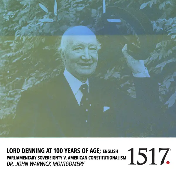 Lord Denning at 100 Years of Age : English Parliamentary Sovereignty V American Constitutionalism