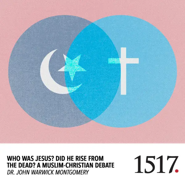 Who Was Jesus? Did He Rise from the Dead? : A Muslim-Christian Debate