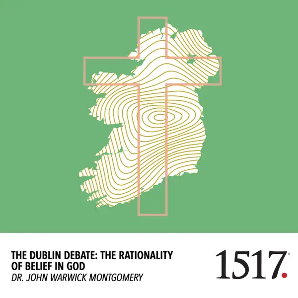 The Dublin Debate : The Rationality of Belief in God