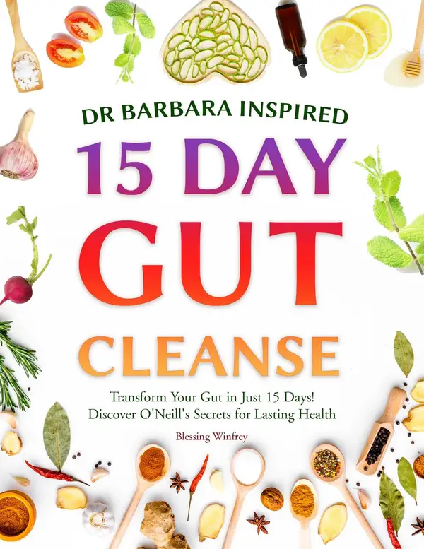 Dr Barbara Inspired 15 Day Gut Cleanse