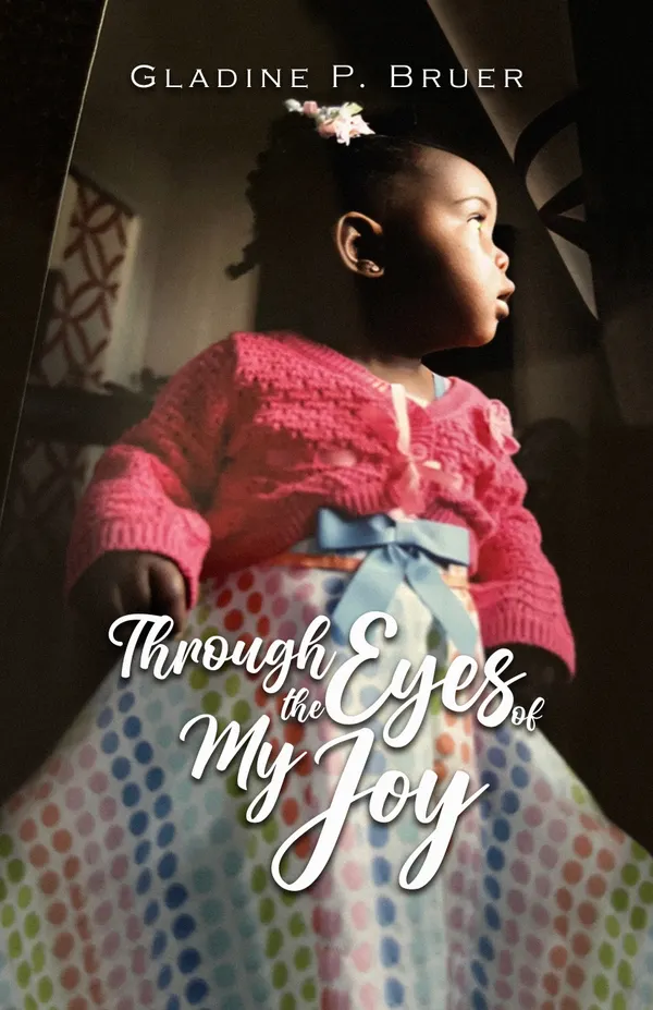 Through the Eyes of My Joy