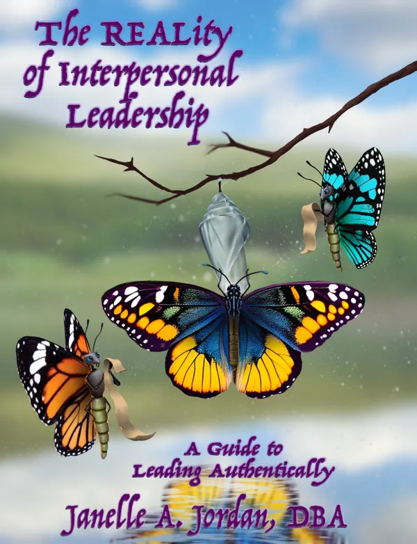 The REALity of Interpersonal Leadership