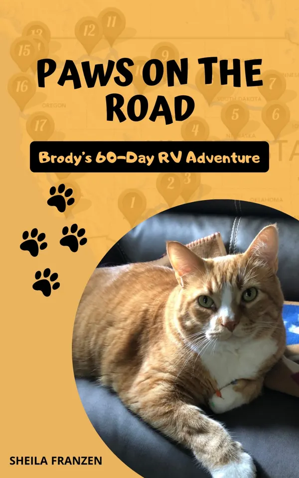 Paws On The Road : Brody's 60 Day RV Adventure