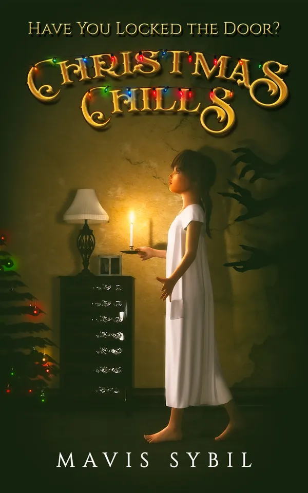 Christmas Chills : Have You Locked The Door?